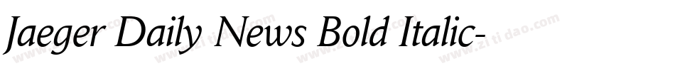 Jaeger Daily News Bold Italic字体转换